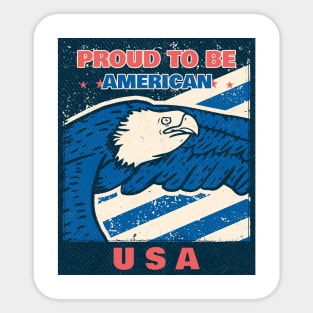 PROUD TO BE AMERICAN Sticker